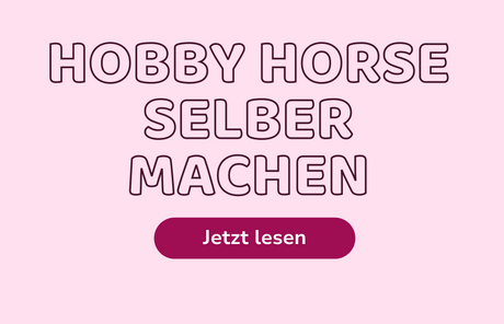 Hobby Horse Selber machen